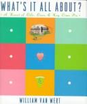 Cover of: WHAT'S IT ALL ABOUT?: A Novel of Life, Love, and Key Lime Pie