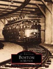 Boston in motion by Frank Cheney, Anthony Mitchell Sammarco