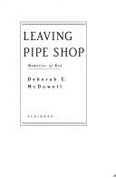 Leaving Pipe Shop by Deborah E. McDowell