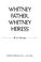 Cover of: Whitney father, Whitney heiress