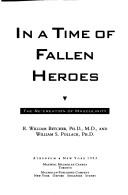 Cover of: In a time of fallen heroes: the re-creation of masculinity