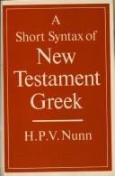 Cover of: A short syntax of New Testament Greek