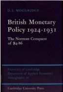 British monetary policy, 1924-1931 : the Norman Conquest of ... 4.86 [dollars]