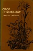 Cover of: Crop Physiology: Some Case Histories