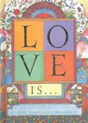 Love Is . . . by Adapted From The King James Bible