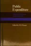 Public expenditure : allocation between competing ends