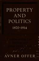 Property and politics 1870-1914 : landownership, law, ideology and urban development in England