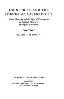 John Locke and the theory of sovereignty : mixed monarchy and the right of resistance in the political thought of the English Revolution