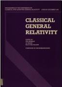 Classical general relativity : proceedings of the Conference on Classical (Non-Quantum) General Relativity, City University, London, 21-22 December 1983