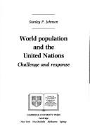 World population and the United Nations : challenge and response