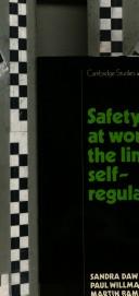 Safety at work : the limits of self-regulation