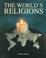 Cover of: The World's Religions