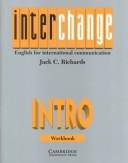 Cover of: Interchange Intro Workbook: English for International Communication (Interchange)