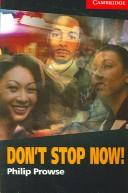 Cover of: Don't Stop Now! Audio Cassette: Level 1 (Cambridge English Readers)
