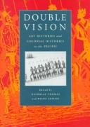 Cover of: Double vision by edited by Nicholas Thomas and Diane Losche ; assistant editor, Jennifer Newell.