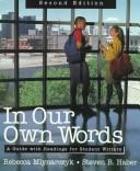 Cover of: In Our Own Words: A Guide with Readings for Student Writers [Instructor's Manual]