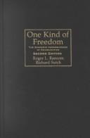 Cover of: One Kind of Freedom: The Economic Consequences of Emancipation