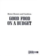 Cover of: Good food on a budget by 
