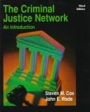 Cover of: The criminal justice network: an introduction