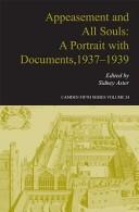 Cover of: Appeasement and All Souls: A Portrait with Documents, 19371939 (Camden Fifth Series)