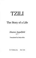 Cover of: Tzili, the story of a life