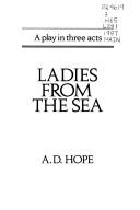 Cover of: Ladies from the sea: a play in three acts