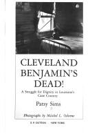 Cover of: Cleveland Benjamin's dead!: a struggle for dignity in Louisiana's cane country