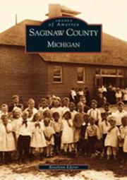 Saginaw County, Michigan by Roselynn Ederer