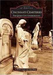 Cover of: Cincinnati cemeteries: the Queen City underground