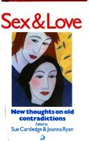 Sex & Love : new thoughts on old contradictions