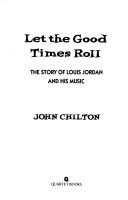 Cover of: Let the good times roll
