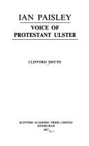 Ian Paisley : voice of Protestant Ulster