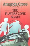Cover of: The Players Come Again