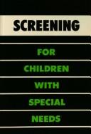 Screening for children with special needs : multidisciplinary approaches