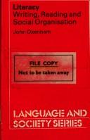 Cover of: Literacy: Writing, reading, and social organisation (Language and society series)