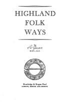 Cover of: Highland folk ways