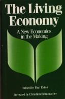 Cover of: The Living Economy: A New Economics in the Making