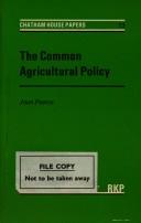 Cover of: The Common Agricultural Policy (Chatham House Papers, No. 13.)