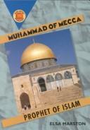Cover of: Muhammad of Mecca: Prophet of Islam (Book Report Biographies)
