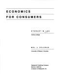 Economics for consumers by Stewart Munro Lee, A. Lee, R. Selenak