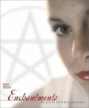 Cover of: Enchantments: 200 Spells for Bath & Beauty Enhancement