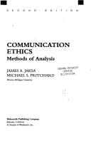 Cover of: Communications ethics: methods of analysis