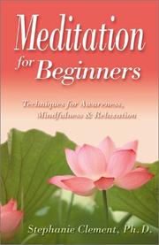 Cover of: Meditation For Beginners by Stephanie Jean Clement