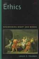 Cover of: Ethics: discovering right and wrong