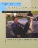 Cover of: The police in the community: strategies for the 21st century