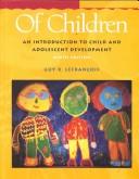 Cover of: Of children: an introduction to child and adolescent development