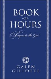 Cover of: Book Of Hours: Prayers to the God