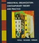 Industrial organization : contemporary theory and practice