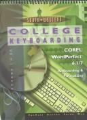 Cover of: College Keyboarding Corel WordPerfect 6.1/7 Word Processing: Lessons 1-60