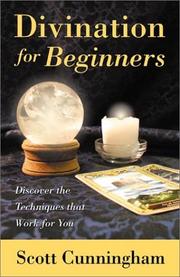 Cover of: Divination for beginners by Scott Cunningham